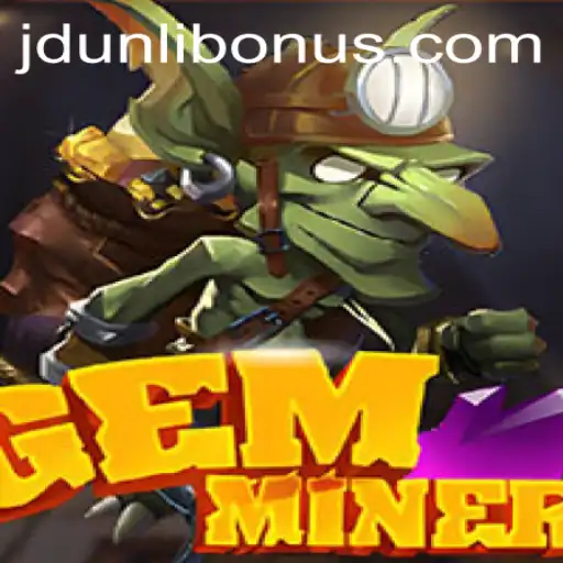 Unveiling GemMiner: The Ultimate Adventure for Treasure Seekers